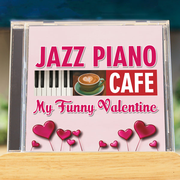 Jazz Piano at the Cafe: My Funny Valentine