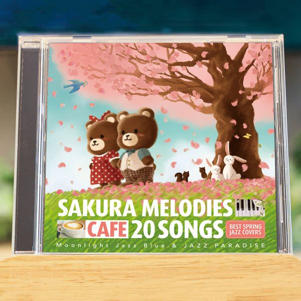 カフェで流れるSAKURA MELODIES 20 BEST SPRING JAZZ COVERS