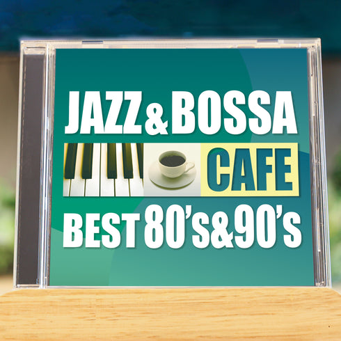 Cafe Jazz & Bossa - Best of the 80's & 90's