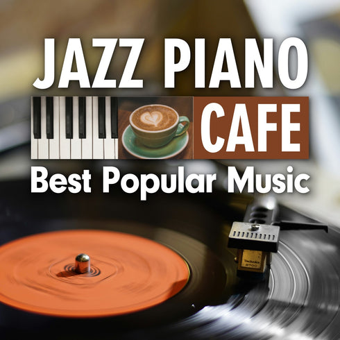 Jazz Piano at a Cafe: Best 30 Nostalgic Western Songs (2-CD Set)