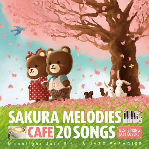SAKURA MELODIES 20 BEST SPRING JAZZ COVERS For Cafes